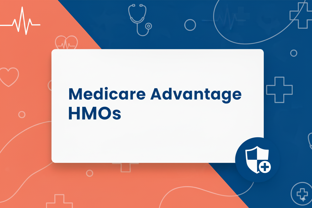 Medicare Advantage HMOs